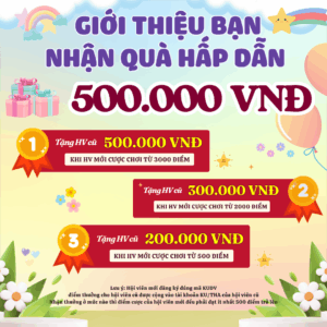 GIỚI THIỆU BẠN NHẬN QUÀ HẤP DẪN